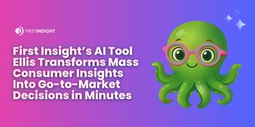 First Insight's AI Tool Ellis