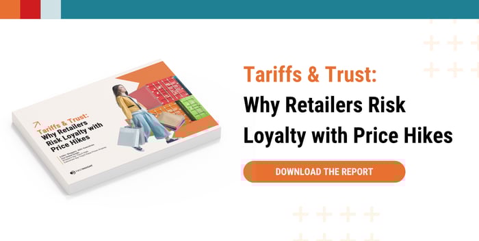 Read more about 'Tariffs & Trust: Why Retailers Risk Loyalty with Price Hikes'