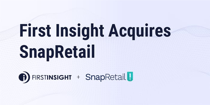 Read more about 'First Insight Acquires SnapRetail to Expand Retail Marketing Capabilities'