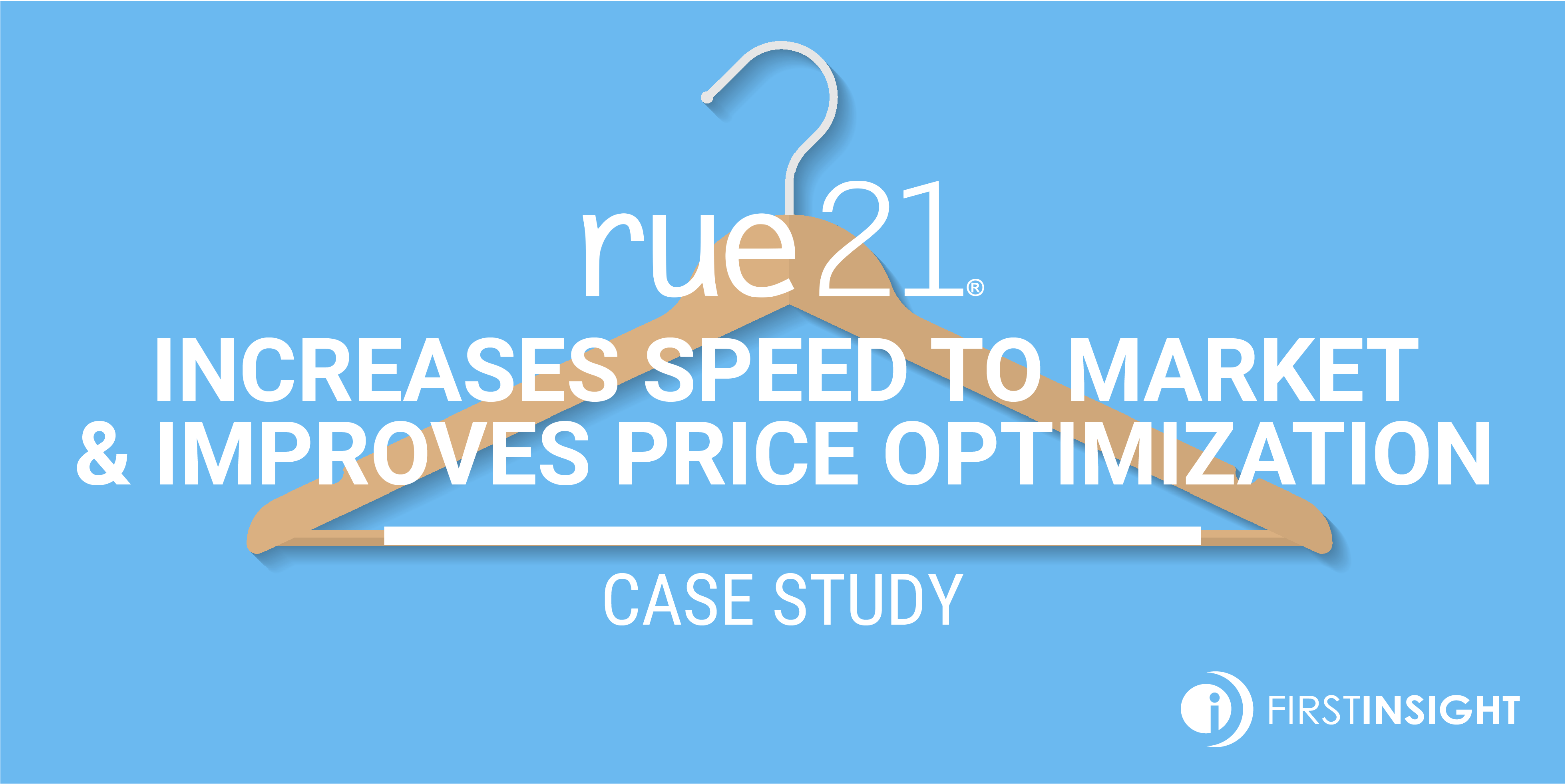 rue21 Increases Speed to Market & Improves Price Optimization
